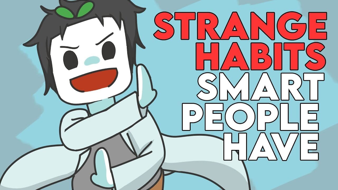 9 Strange Habits That's Only Smart People Have