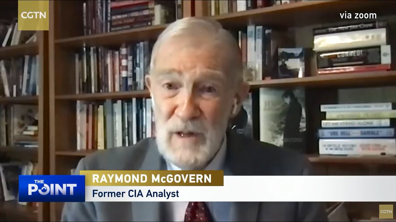 Former CIA analyst Ray McGovern: Ukraine, Russia, China, US