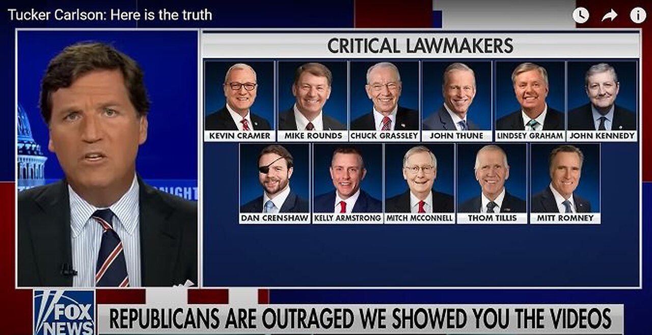 Tucker J6 Tapes, Night 3, Liars, including the U.S. AG, 11 GOP Senators complain