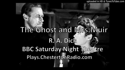 The Ghost and Mrs. Muir - R. A. Dick - BBC Saturday Night Theatre