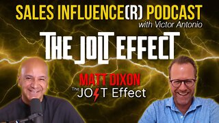 Matt Dixon on The JOLT Effect, Sales Influence(r)