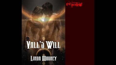 VALL'S WILL, a Sensuous Sci-Fi Romance