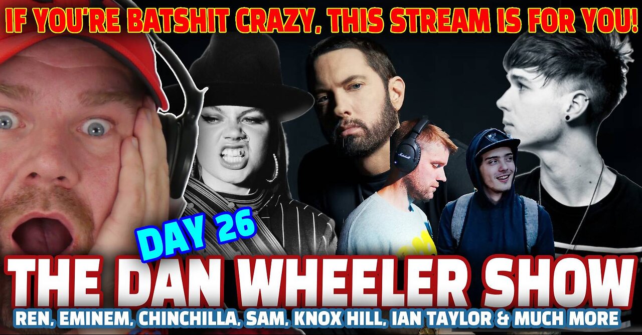 ARE YOU CRAZY? Then this stream is for YOU! | The Dan Wheeler Show