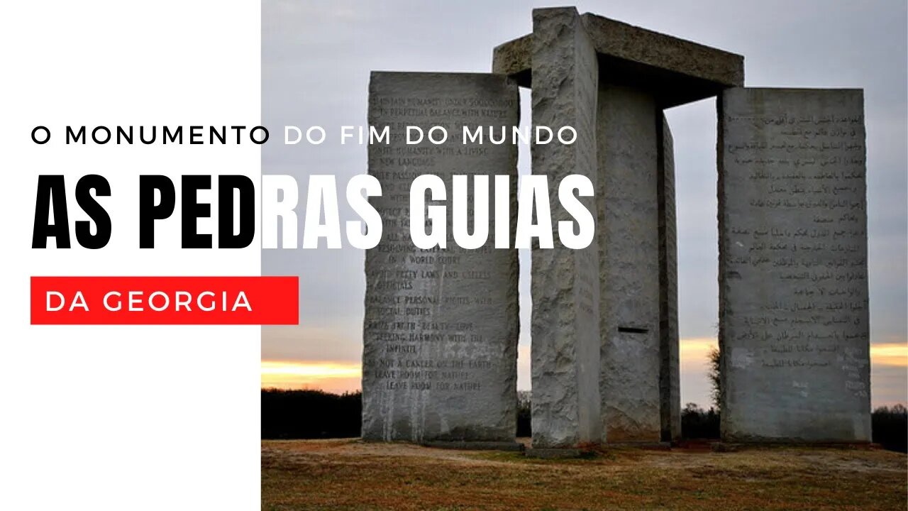 PEDRAS GUIAS DA GEORGIA "GEORGIA'S GUIDESTONE"