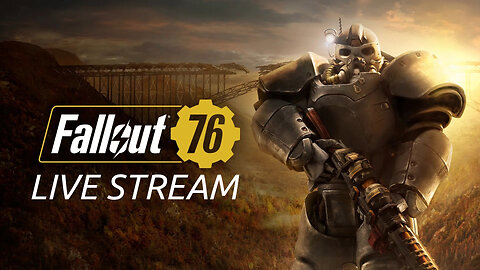 FALLOUT 76 STREAM