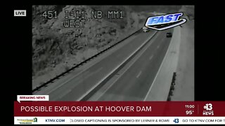 An explosion has occurred at Hoover Dam