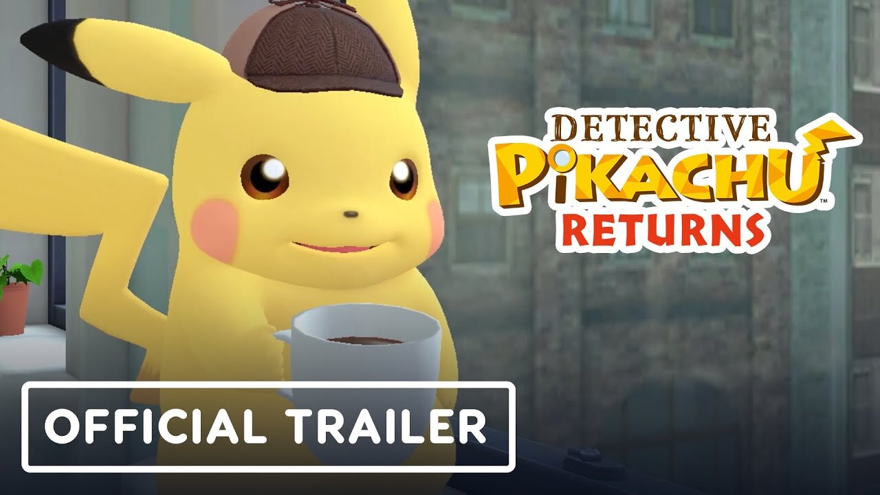 Detective Pikachu Returns - Official Reveal Trailer | Nintendo Direct 2023