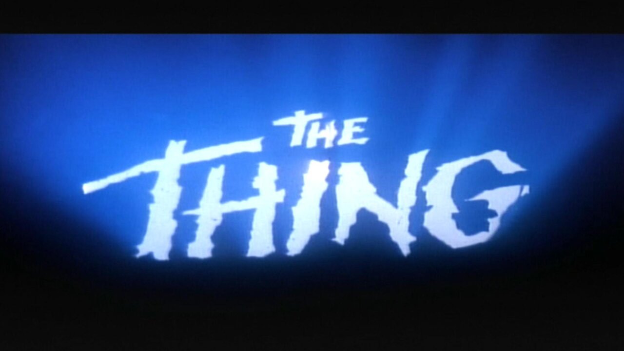 🎥🎬 The Thing