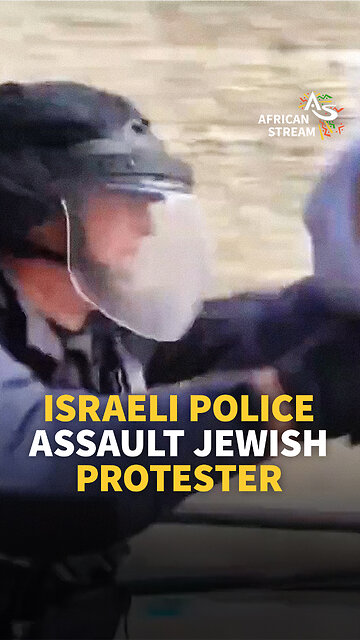 ISRAELI POLICE ASSAULT JEWISH PROTESTER
