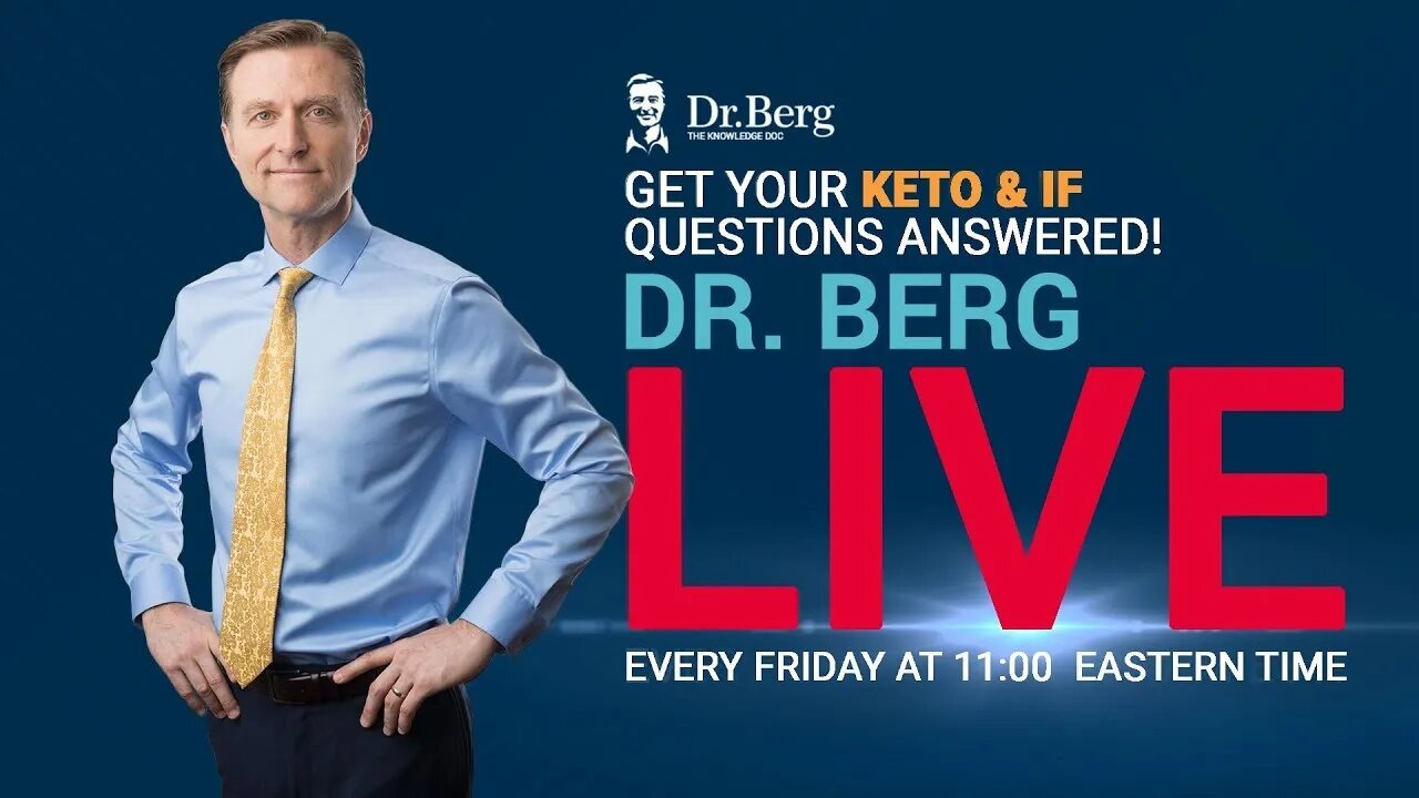 The Dr. Berg Show LIVE - March 26, 2022