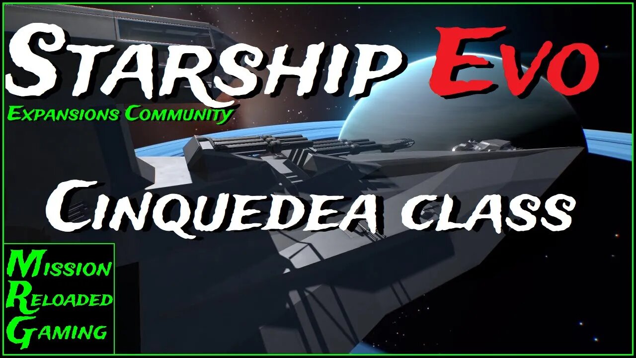 Starship EVO Expansions - Cinquedea - Ep 8 The Federation Fleet Expansions Community