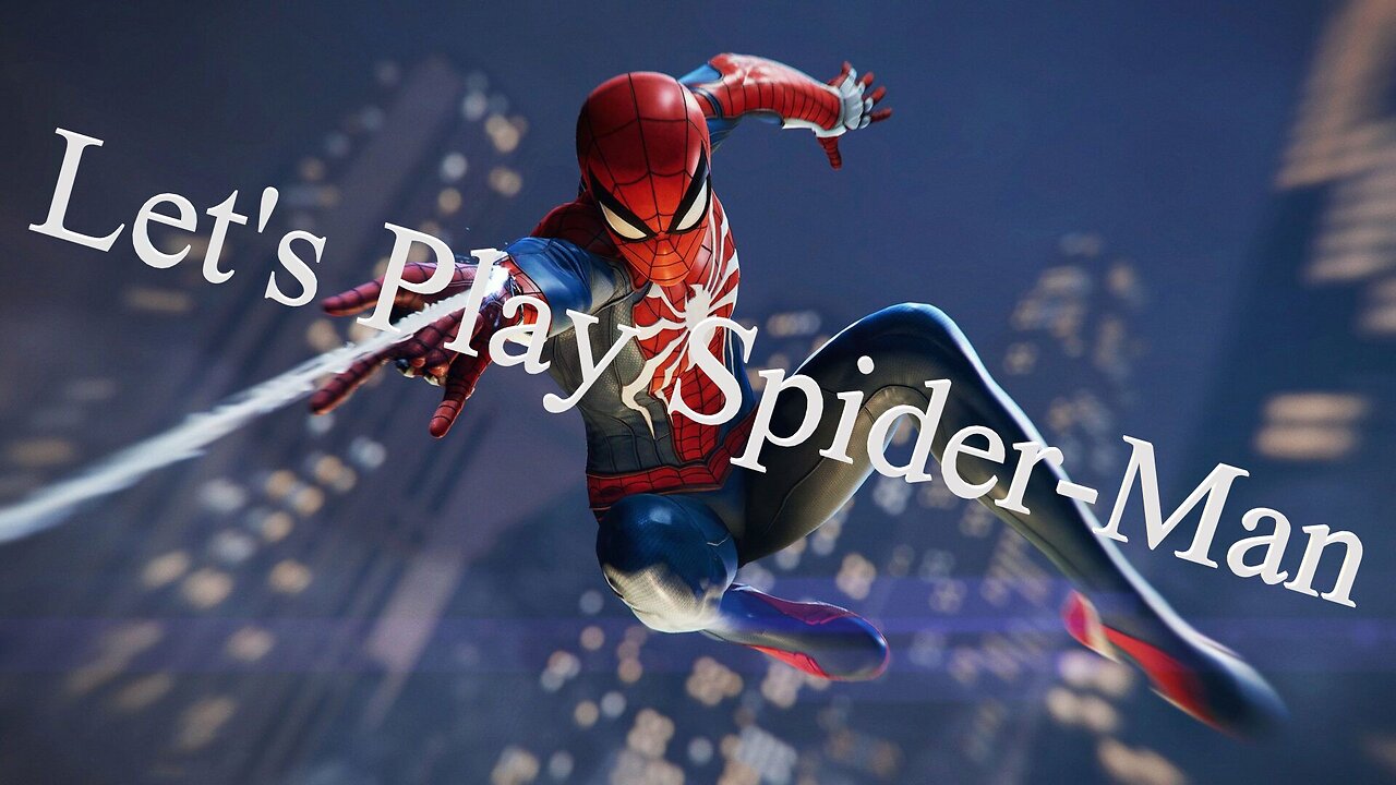 Let's Play Spider-Man PS5