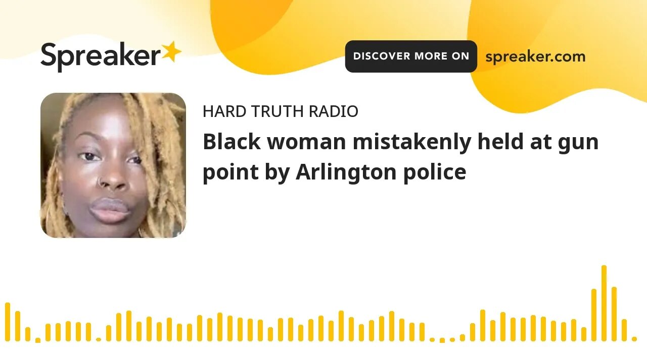 Black woman mistakenly held at gun point by Arlington police #Arlingtonpolcie #arlingtonTexas