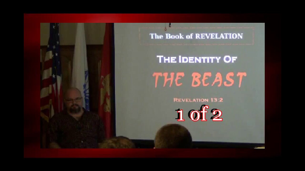 073 The Identity of the Beast (Revelation 13:2) 1 of 2