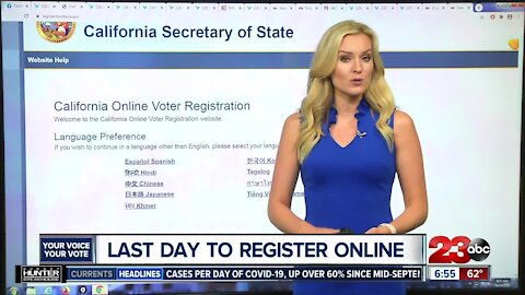 Last day to register online to vote in California