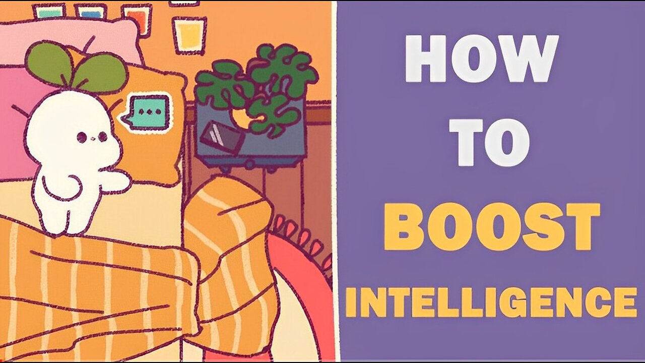 6 Habits To Boost Your Intelligence