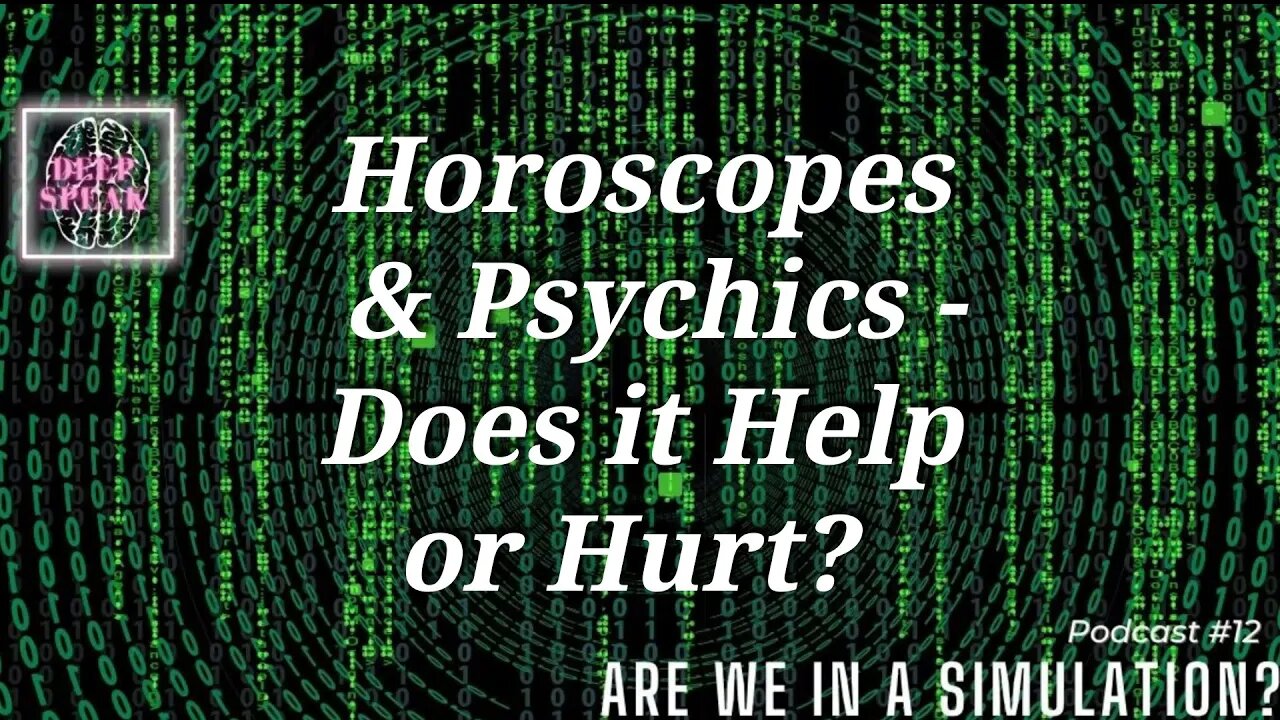 Deep BITE: Horoscopes & Psychics - Does it Help or Hurt?