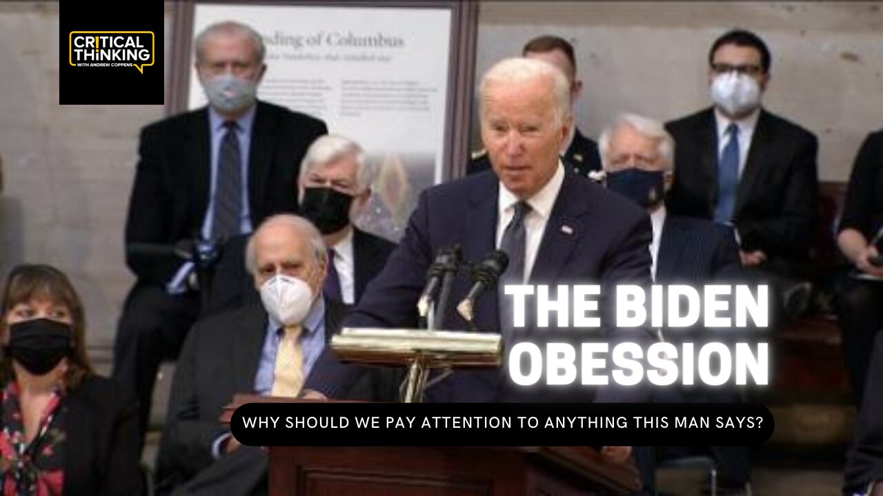 The Biden Obsession | 01/20/22