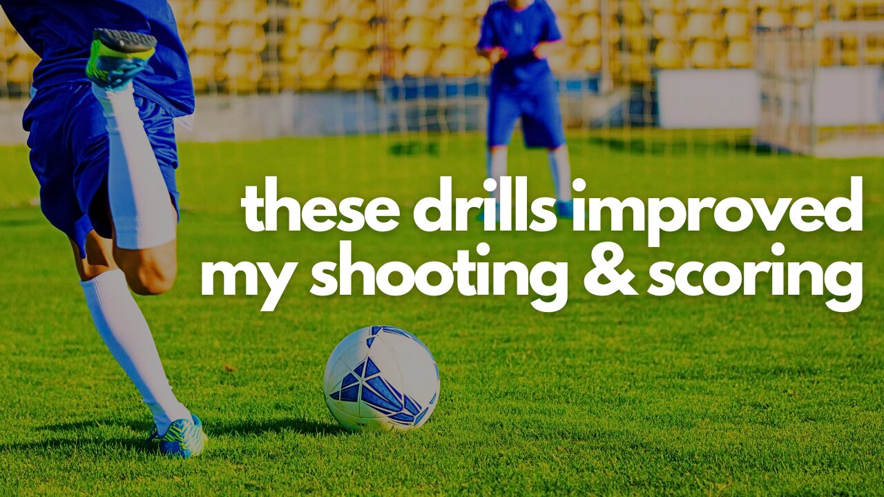 7 ESSENTIAL Soccer Drills to Master Shooting & Finishing 🚀⚽️