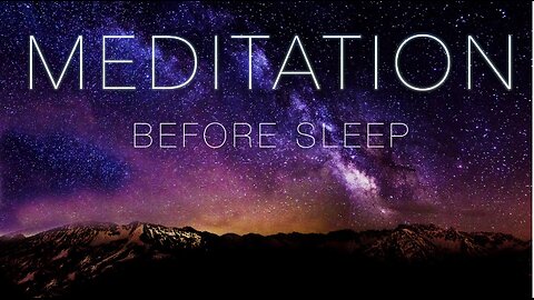 Guided Meditation Before Sleep: Let Go of the Day