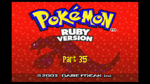 Pokemon Ruby part 35