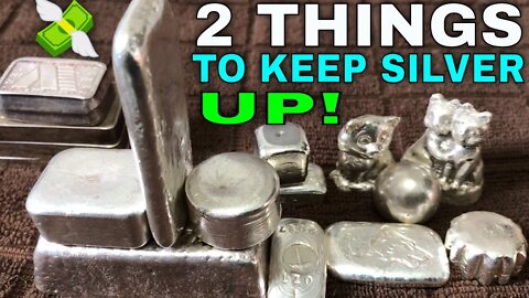 The 2 Things It Will Take To Keep Silver Prices UP!