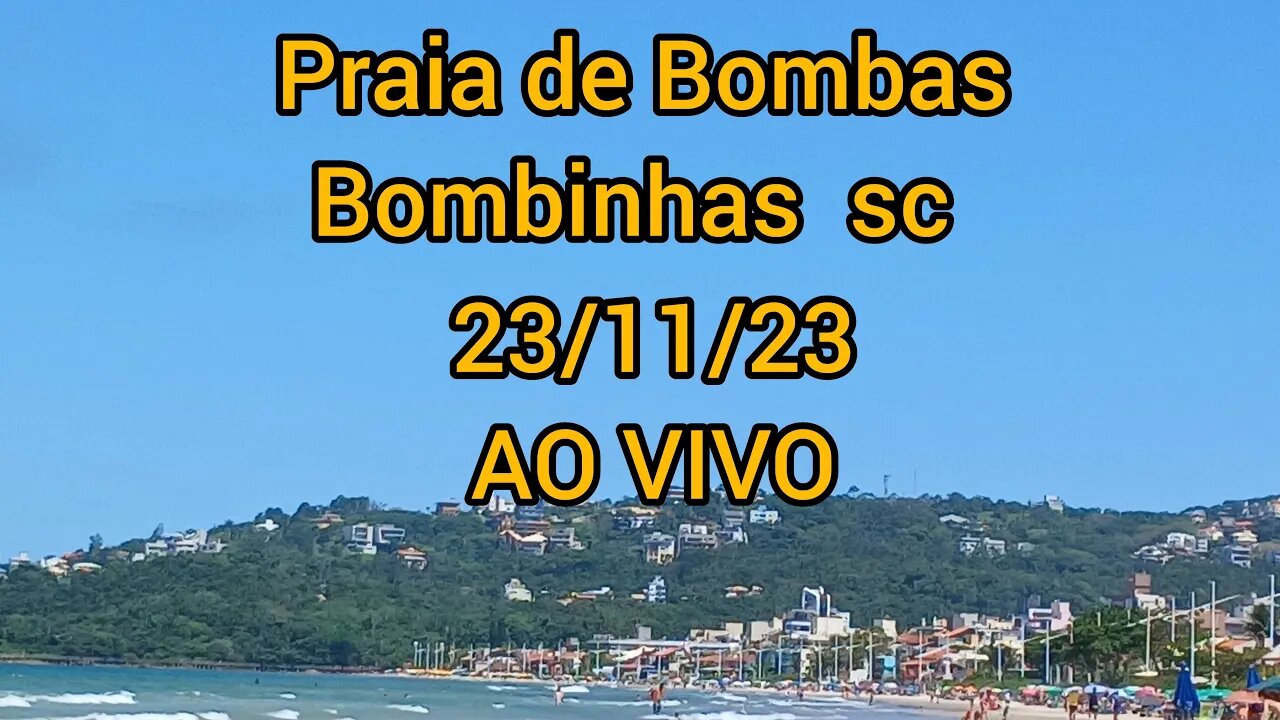 Bombinhas Praia de Bombas ( Gabriel Cidade está ao vivo! )