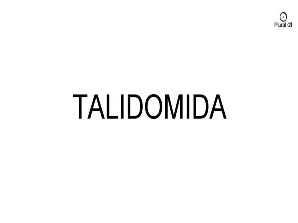 EFECTO TALIDOMIDA