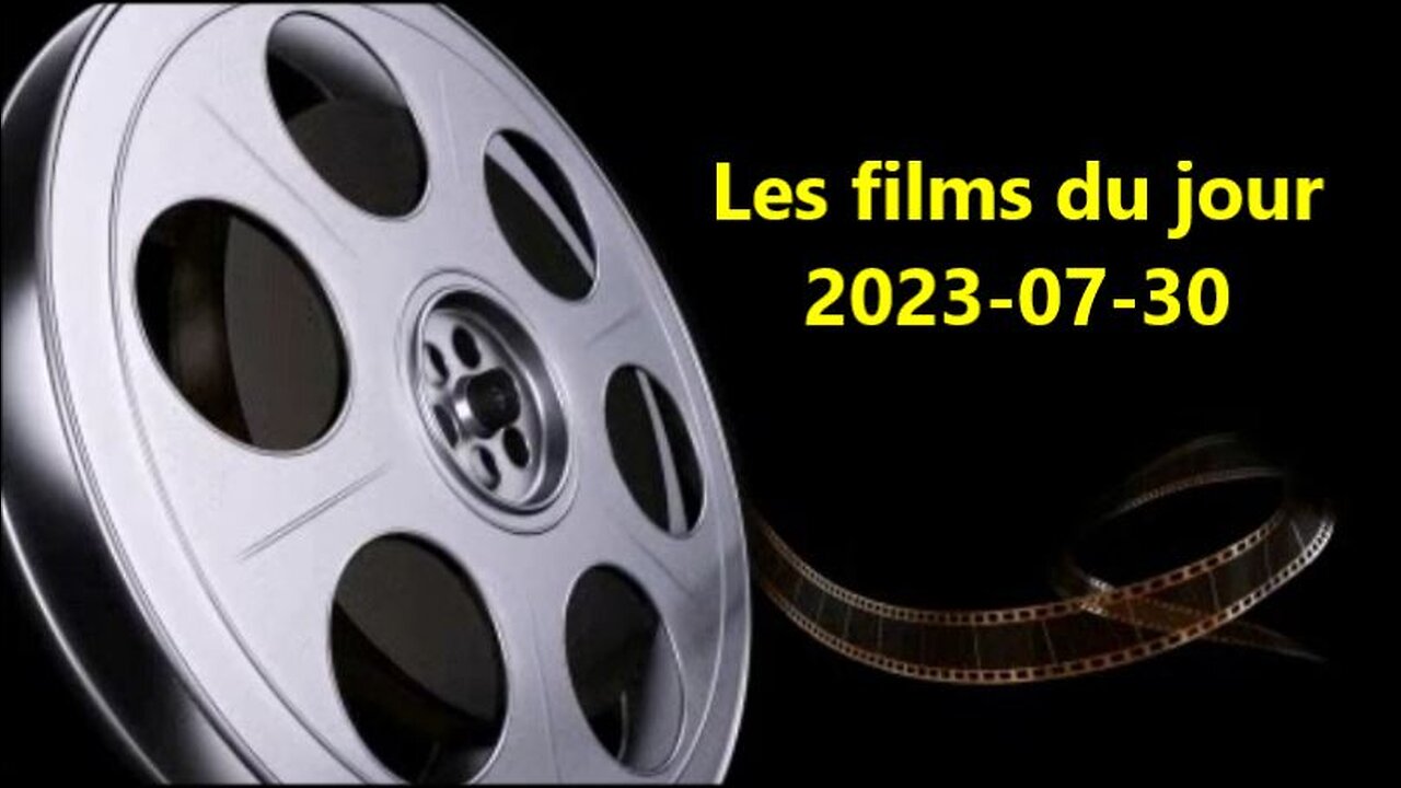 Les films du jour = 2023-07-30