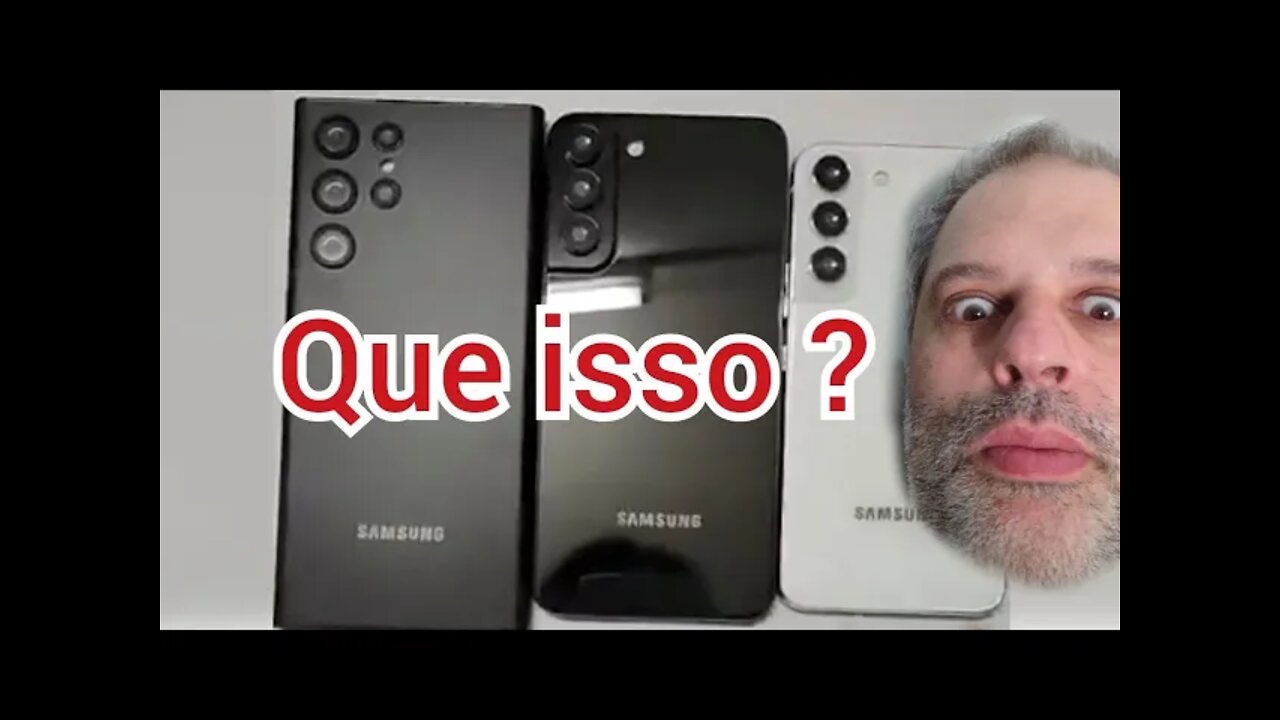 video inedito do novo Galaxy S22, S22+ é S22 ultra