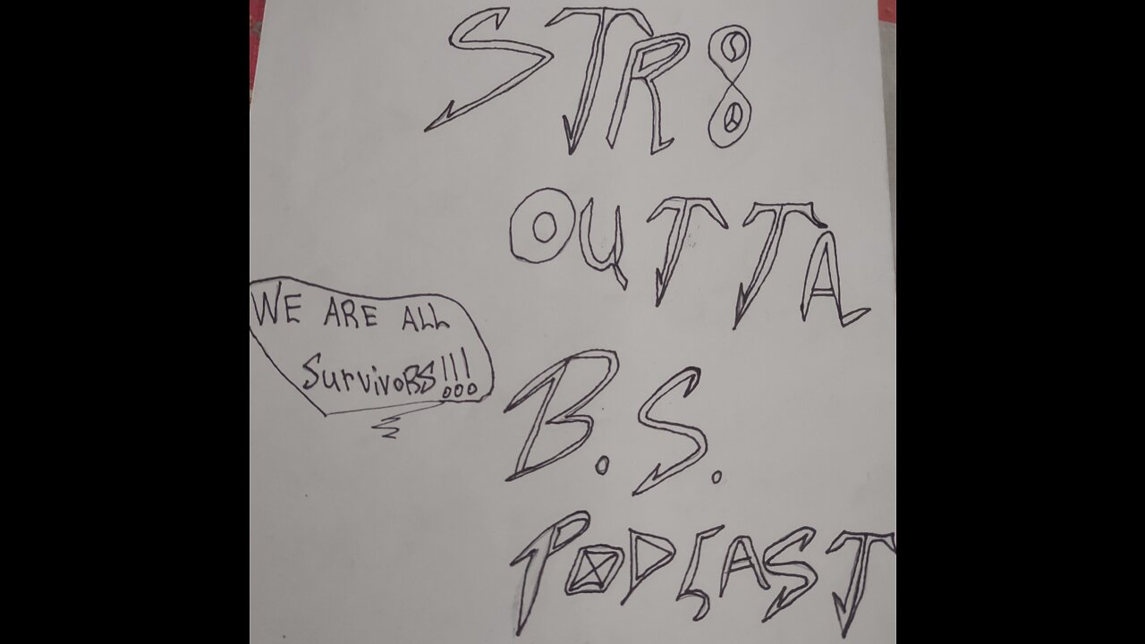 Introduction To The Str8 Outta B.S. Podcast