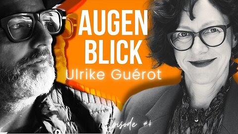 " AUGENBLICK MAL ! " - Ulrike Guérot - Ein Gespräch mit Kai Stuht