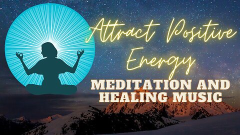 Attract Positive Energy (Boost Positive Aura)