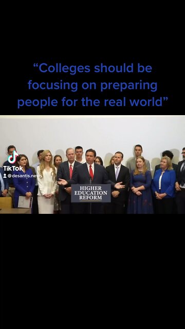 Governor DeSantis: Colleges should be focused on preparing people for the real world