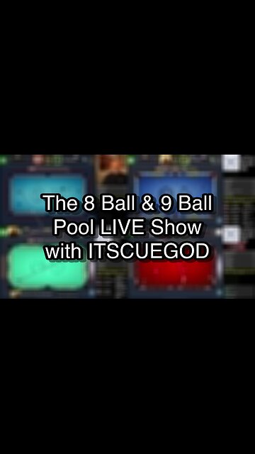 The 8 Ball & 9 Ball Pool LIVE Show with ITSCUEGOD