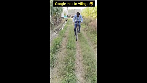 GOOGLE MAP IN VILLAGE