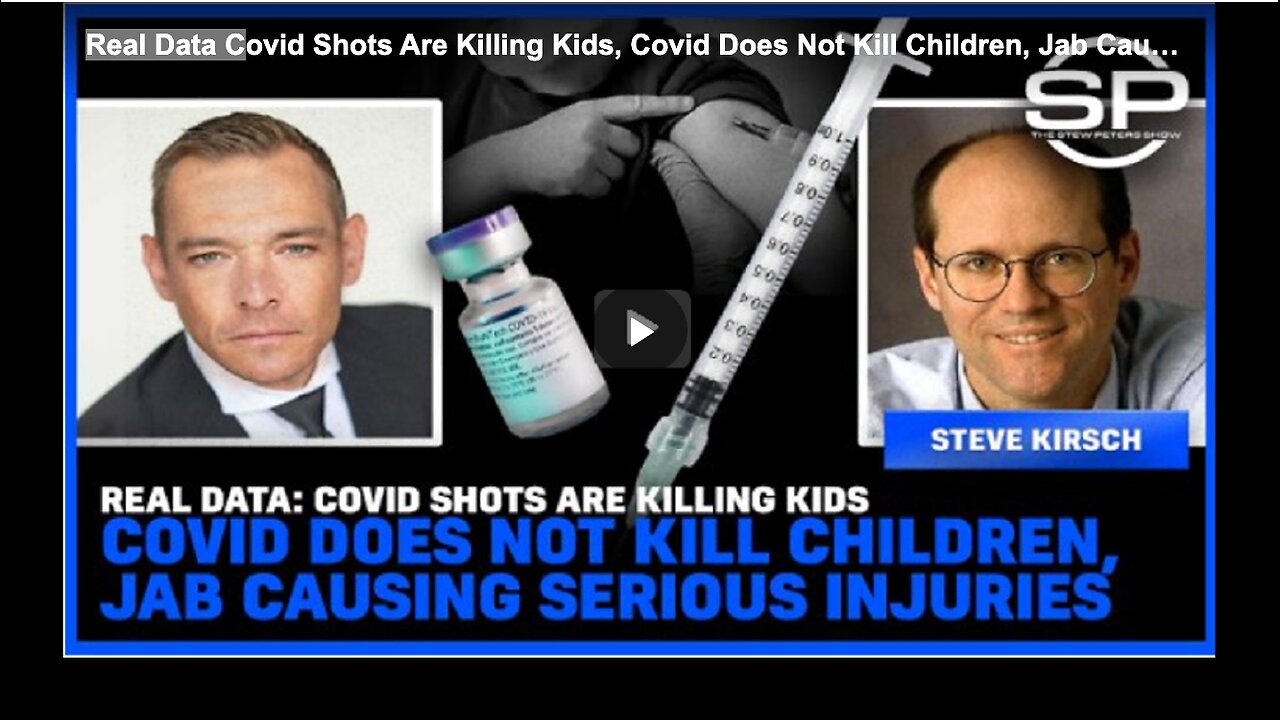 COVID vaccines are actually killing children