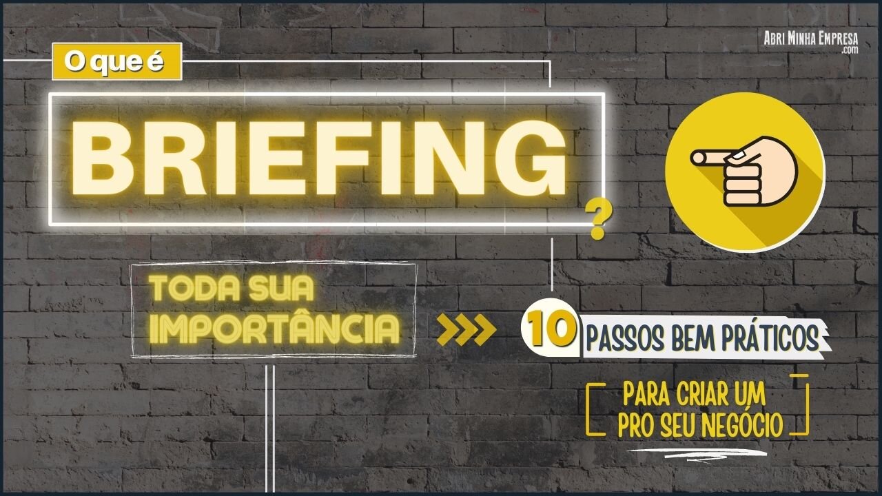 BRIEFING O QUE É (Tradução e Passo-A-Passo para Montar Um Do Jeito Certo)