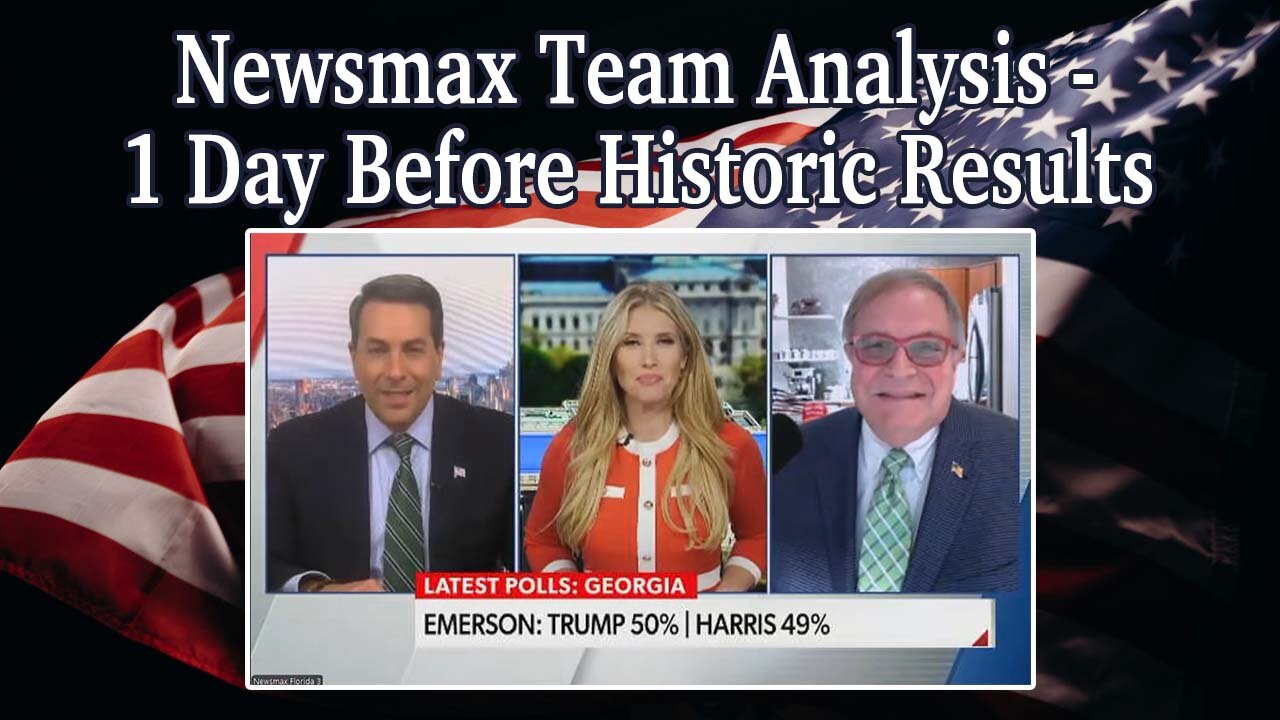 Newsmax Team Analysis - 1 Day Before Historic Results