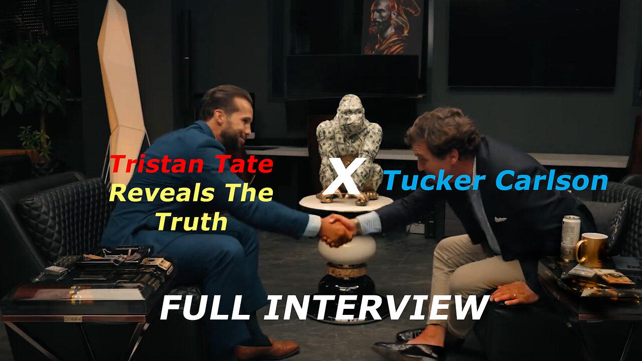 Tristan Tate Reveals The Truth In Tucker Carlson Interview