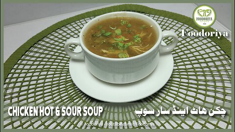 Chicken Hot& Sour Soup Recipe by Foodoriya in Urdu/Hindi