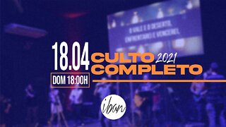 IBAN | Eu Tenho Um DNA Vencedor p.2 | Culto Completo 18H