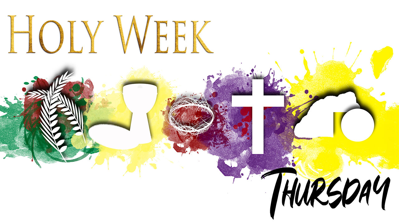 The Holy Week - Thursday Scriptures