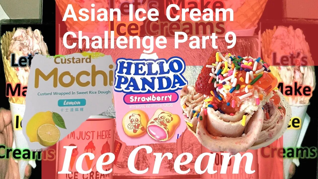 Asian Ice Cream Challenge Part 9, 1 Hour Non-Stop