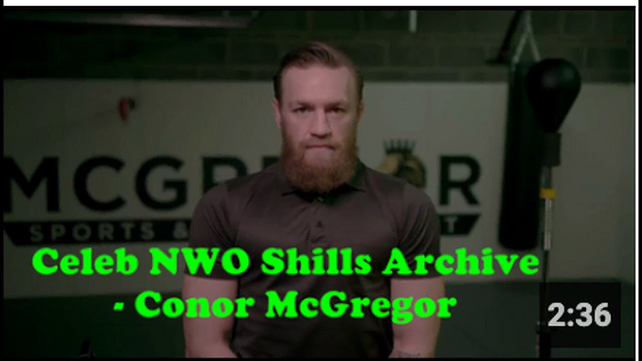 Celeb NWO Shills Archive - Conor McGregor
