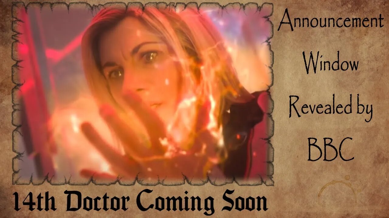 14th Doctor ANNOUNCEMENT Gets a Release Date