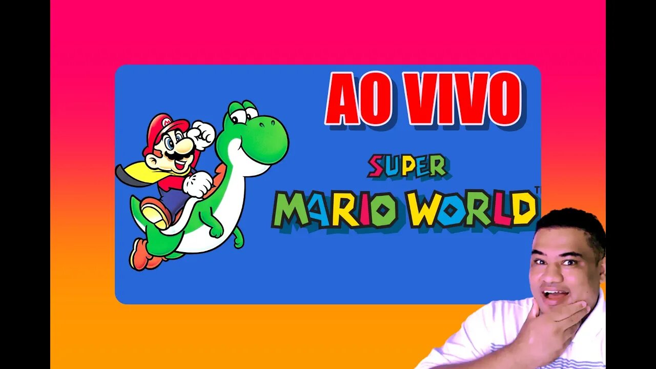 SNES AO VIVO - Super Mario World