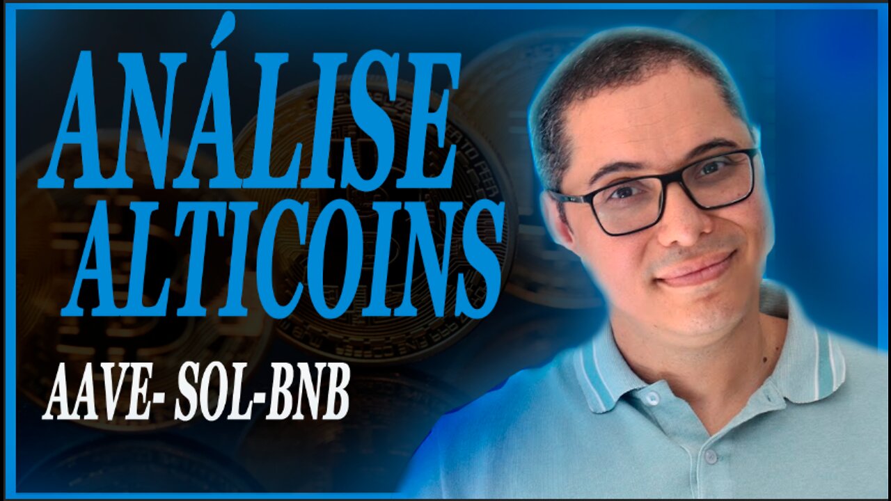 ALTICOINS VÃO VOLTAR A SUBIR ? ANÁLISE AAVE-SOL-BNB - UNIVERSIDADE BITCOIN