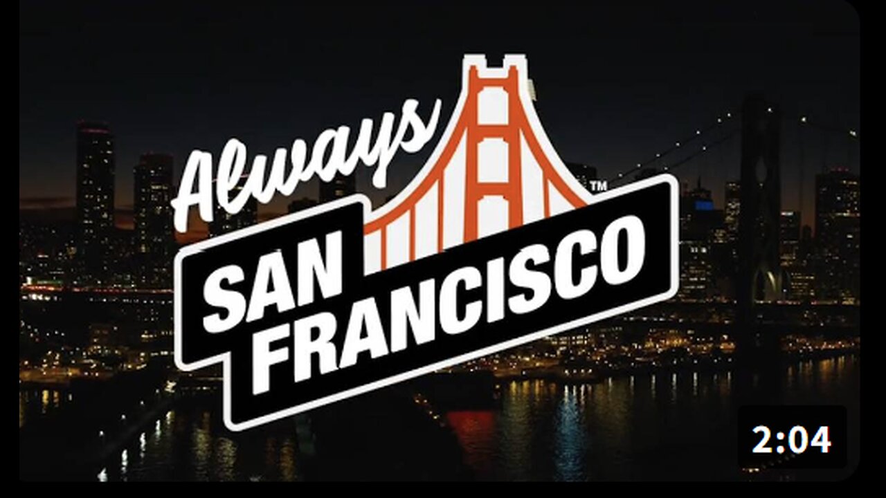 San Francisco Releases Amazing New Tourism Video: Welcome To The New World Order