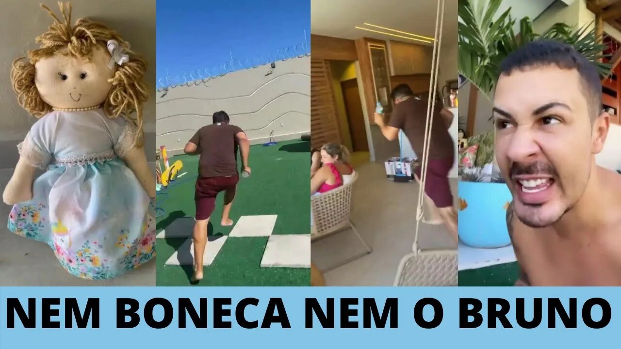 CARLINHOS MAIA Acorda Conversando com a BONECA e CORRENDO Atrás do BRUNO Com uma SANDÁLIA na MÃO